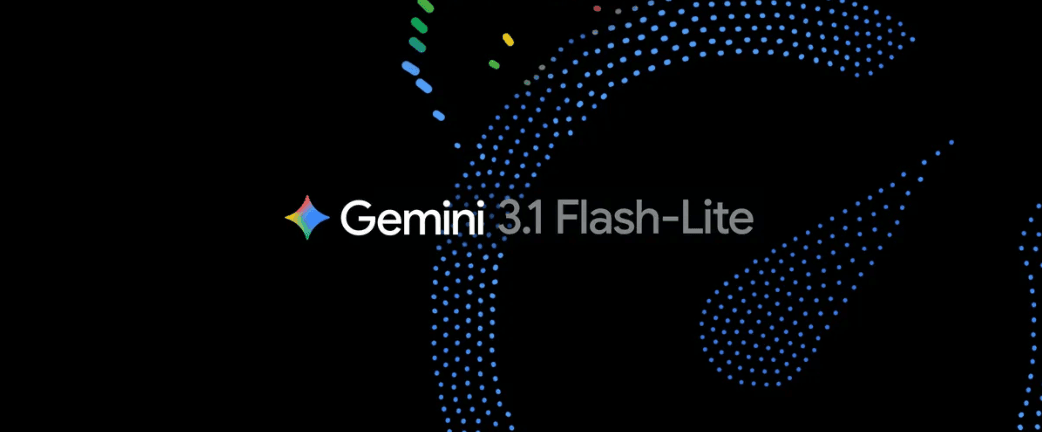 Gemini 3.1 Flash-Lite 完全解讀：最速最省的 AI 模型如何改寫成本格局